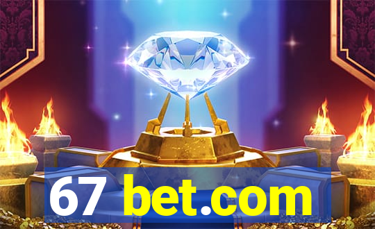 67 bet.com